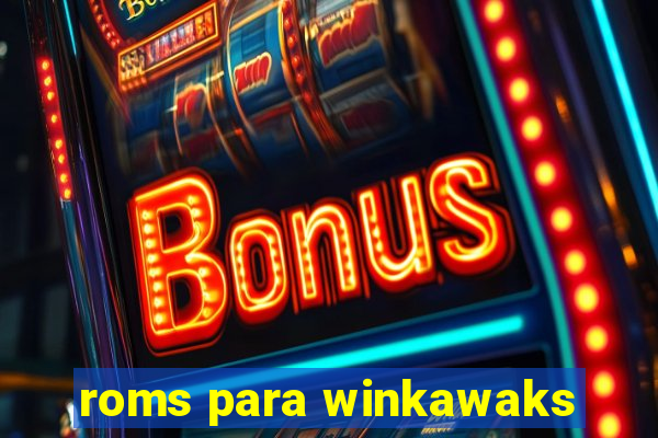 roms para winkawaks